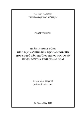 Quản lý hoạt động giáo dục văn hoá dân tộc cadong cho học sinh ở các trường trung học cơ sở huyện sơn tây tỉnh quảng ngãi