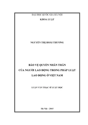 Bảo vệ quyền nhân thân của người lao động trong pháp luật lao động ở việt nam