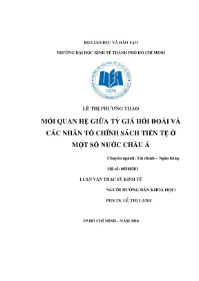 Luận văn thạc sĩ mối quan hệ giữa tỷ giá hối đoái và các nhân tố chính sách tiền tệ ở một số nước châu á