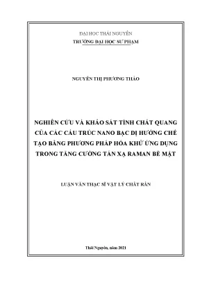 Nghiên cứu và khảo sát tính chất quang của các cấu trúc nano bạc dị hướng chế tạo bằng phương pháp hóa khử ứng dụng trong tăng cường tán xạ raman bề mặt