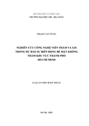 Nghiên cứu công nghệ viễn thám và gis trong dự báo sự biến động bề mặt không thấm khu vực thành phố hồ chí minh