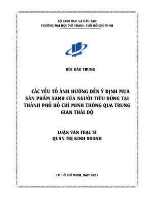 Các yếu tố ảnh hưởng đến ý định mua sản phẩm xanh của người tiêu dùng tại thành phố hồ chí minh thông qua trung gian thái độ