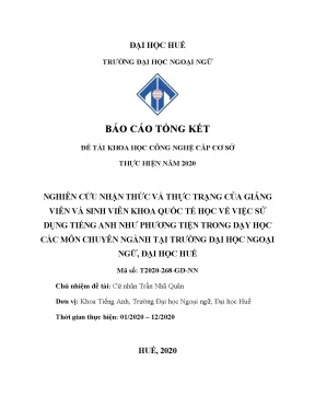Nghiên cứu nhận thức và thực trạng của giảng viên và sinh viên khoa quốc tế học về việc sử dụng tiếng anh như phương tiện trong dạy học các môn chuyên ngành tại trường đại học ngoại ngữ đại học huế