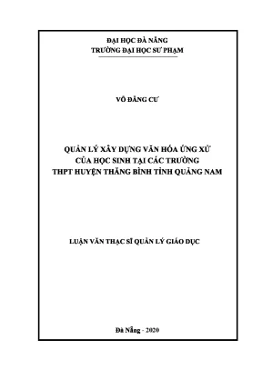 Quản lý xây dựng văn hóa ứng xử của học sinh tại các trường trung học phổ thông huyện thăng bình tỉnh quảng nam