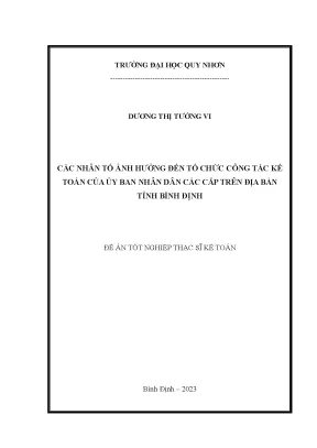 Các nhân tố ảnh hưởng đến tổ chức công tác kế toán của ủy ban nhân dân các cấp trên địa bàn tỉnh bình định