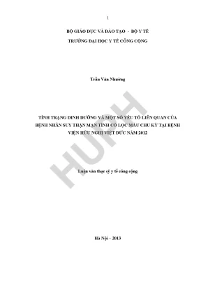 Luận văn tình trạng dinh dưỡng và một số yếu tố liên quan của bệnh nhân suy thận mạn tính có lọc máu chu kỳ tại bệnh viện hữu nghị việt đức năm 2012