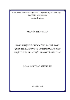Hoàn thiện tổ chức công tác kế toán quản trị tại công ty cổ phần quảng cáo trực tuyến 24h thực trạng và giải pháp