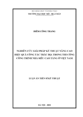 Nghiên cứu giải pháp kỹ thuật nâng cao hiệu quả công tác trắc địa trong thi công công trình nhà siêu cao tầng ở việt nam