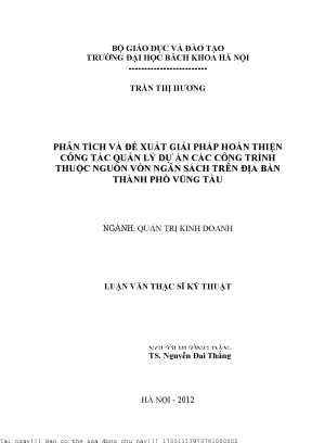 Phân tíh và đề xuất giải pháp hoàn thiện công tác quản lý dự án các công trình thuộc nguồn vốn ngân sách trên địa bàn thành phố vũng tàu