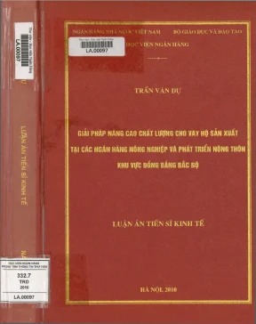 Giải pháp nâng cao chất lượng cho vay hộ sản xuất tại các ngân hàng nông nghiệp và phát triển nông thôn khu vực đồng bằng bắc bộ