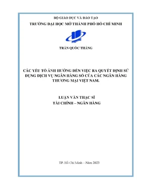 Các yếu tố ảnh hưởng đến việc ra quyết định sử dụng dịch vụ ngân hàng số của các ngân hàng thương mại việt nam