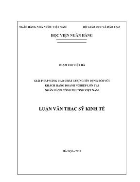 Giải pháp nâng cao chất lượng tín dụng đối với khách hàng doanh nghiệp lớn tại ngân hàng công thương việt nam