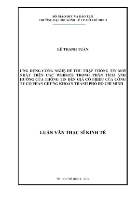 Luận văn thạc sĩ kinh tế ứng dụng công nghệ để thu thập thông tin mới nhất trên các website trong phân tích ảnh hưởng của thông tin đến giá cổ phiếu của công ty cổ phần chứng khoán thành phố hồ chí minh