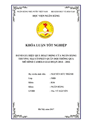 Đánh giá hiệu quả hoạt động của ngân hàng thương mại cổ phần quân đội thông qua mô hình camels giai đoạn 2014 2016