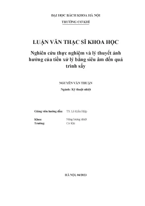 Nghiên cứu thực nghiệm và lý thuyết ảnh hưởng của tiền xử lý bằng siêu âm đến quá trình sấy