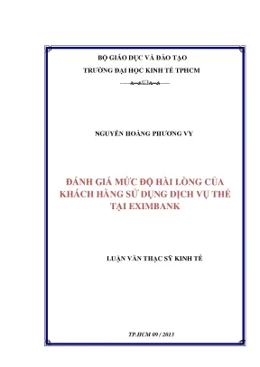 Luận văn thạc sĩ đánh giá mức độ hài lòng của khách hàng sử dụng dịch vụ thẻ tại eximbank