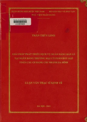 Giải pháp phát triển dịch vụ ngân hàng bán lẻ tại ngân hàng thương mại cổ phần dầu khí toàn cầu gp bank chi nhánh ba đình