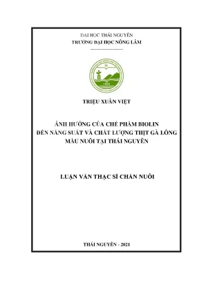 Ảnh hưởng của chế phẩm biolin đến năng suất và chất lượng thịt gà lông mầu nuôi tại thái nguyên