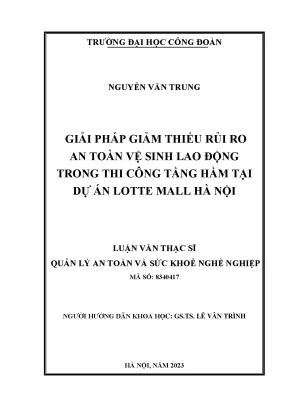 Giải pháp giảm thiểu rủi ro an toàn vệ sinh lao động trong thi công tầng hầm tại dự án lotte mall hà nội