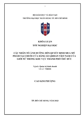Các nhân tố ảnh hưởng đến quyết định mua mỹ phẩm tại chuỗi cửa hàng guardian việt nam của giới nữ trong khu vực thành phố thủ đức