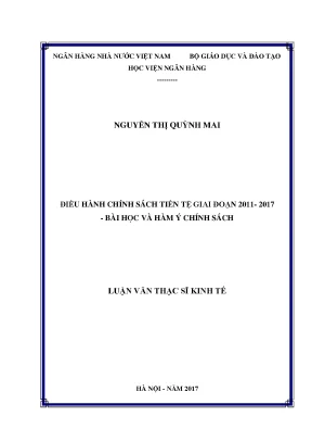 Điều hành chính sách tiền tệ giai đoạn 2011 2017 bài học và hàm ý chính sách luận văn thạc sỹ kinh tế