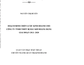 Hoạh định chiến lược kinh doanh cho công ty tnhh thiết bị dầu khí hoàng đăng giai đoạn 2013 1020
