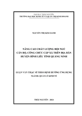 Nâng cao chất lượng đội ngũ cán bộ công chức cấp xã trên địa bàn xã trên địa bàn huyện bình liêu tỉnh quảng ninh