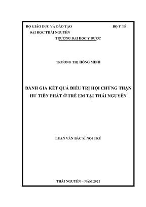Đánh giá kết quả điều trị hội chứng thận hư tiên phát ở trẻ em tại thái nguyên