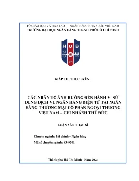 Các nhân tố ảnh hưởng đến hành vi sử dụng dịch vụ ngân hàng điện tử tại ngân hàng thương mại cổ phần ngoại thương việt nam chi nhánh thủ đức