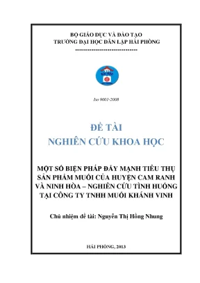 Một số biện pháp đẩy mạnh tiêu thụ sản phẩm muối của huyện cam ranh và ninh hòa nghiên cứu tình huống tại công ty tnhh muối khánh vinh