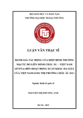Đánh giá tác động của hiệp định thương mại tự do liên minh châu âu việt nam evfta đến hoạt động xuất khẩu da giày
