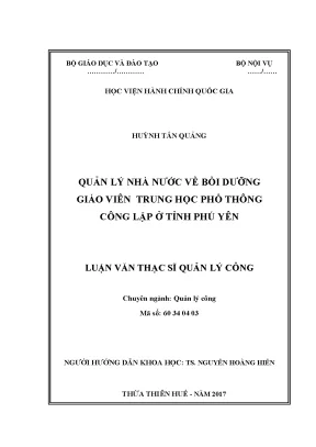 Luận văn thạc sĩ quản lý công quản lý nhà nước về bồi dưỡng giáo viên trung học phổ thông công lập ở tỉnh phú yên