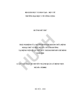 Luận văn trải nghiệm của người bệnh khám chữa bệnh ngoại trú và một số yếu tố ảnh hưởng tại bệnh viện quận thủ đức thành phố hồ chí minh năm 2020