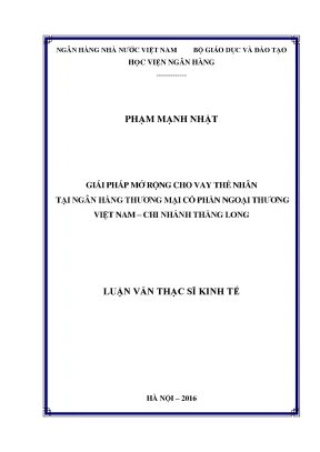 Giải pháp mở rộng cho vay thể nhân tại ngân hàng thương mai cổ phần ngoại thương việt nam chi nhánh thăng long