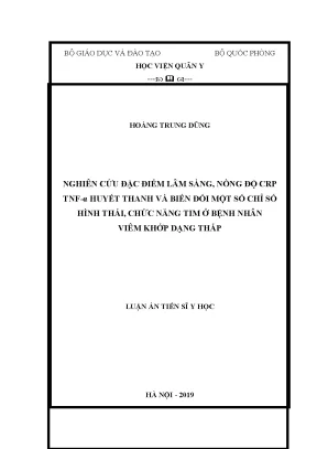 Nghiên cứu đặc điểm lâm sàng nồng độ crp tnf α huyết thanh và biến đổi một số chỉ số hình thái chức năng tim ở bệnh nhân viêm khớp dạng thấp