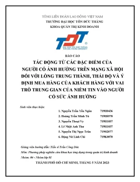 Tác động từ các đặc điểm của người có ảnh hưởng trên mạng xã hội đối với lòng trung thành thái độ và ý định mua hàng của khách hàng với vai trò trung gian của niềm tin vào người có sức ảnh hưởng