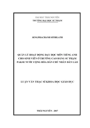 Luân văn thạc sĩ khoa học giáo dục quản lý hoạt động dạy học môn tiếng anh ở trường cao đẳng sư phạm pakse nước cộng hoà dân chủ nhân dân lào