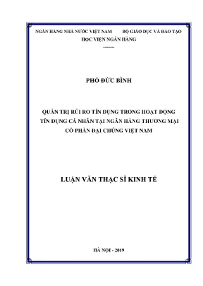 Quản trị rủi ro tín dụng trong hoạt động tín dụng cá nhân tại ngân hàng thương mại cổ phần đại chúng việt nam
