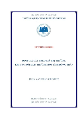 Luận văn thạc sĩ kinh tế định giá đất theo giá thị trường khi thu hồi đất trường hợp tỉnh đồng tháp