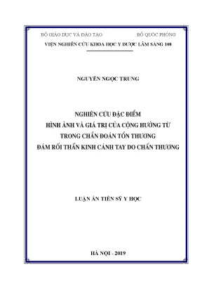 Nghiên cứu đặc điểm hình ảnh và giá trị của cộng hưởng từ trong chẩn đoán tổn thương đám rối thần kinh cánh tay do chấn thương