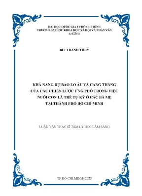 Khả năng dự báo lo âu và căng thẳng của các chiến lược ứng phó trong việc nuôi con là trẻ tự kỷ ở các bà mẹ tại thành phố hồ chí minh