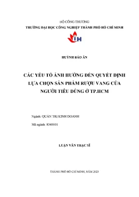 Các yếu tố ảnh hưởng đến quyết định lựa chọn sản phẩm rượu vang của người tiêu dùng ở tp hồ chí minh