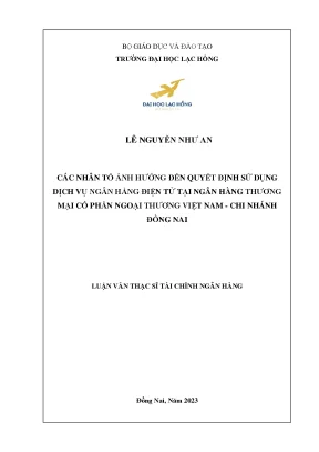 Các nhân tố ảnh hưởng đến quyết định sử dụng dịch vụ ngân hàng điện tử tại ngân hàng thương mại cổ phần ngoại thương việt nam chi nhánh đồng nai