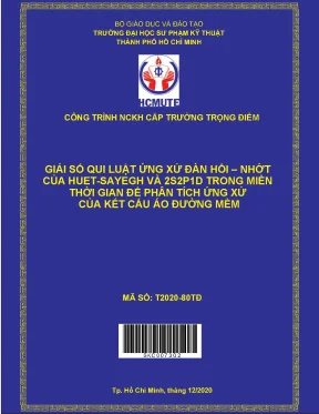 Đề tài giải số qui luật ứng xử đàn hồi nhớt của huet sayegh và 2s2p1d trong miền thời gian để phân tích ứng xử của kết cấu áo đường mềm