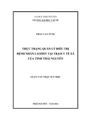 Thực trạng quản lý điều trị bệnh nhân lao hiv tại trạm y tế xã của tỉnh thái nguyên