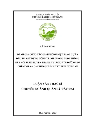 Đánh giá công tác bồi thường giải phóng mặt bằng dự án đầu tư xây dựng công trình đường giao thông kết nối tl533 huyện thanh chương với đường hồ chí minh và các huyện miền tây tỉnh nghệ an