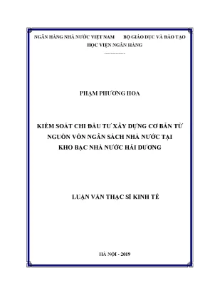 Kiểm soát chi đầu tư xây dựng cơ bản từ nguồn vốn ngân sách nhà nước tại kho bạc nhà nước hải dương