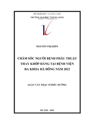Chăm sóc người bệnh phẫu thuật thay khớp háng tại bệnh viện đa khoa hà đông năm 2022