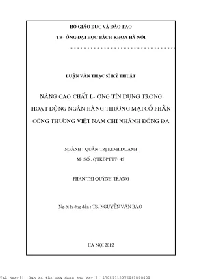 Nâng ao chất lượng tín dụng trong hoạt động ngân hàng thương mại cổ phần công thương việt nam chi nhánh đống đa