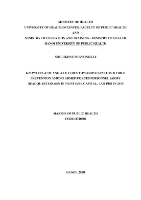 Luận văn knowledge and attitudes towards hepathitis b virus prevention among armed forces personnel army headquarter 605 in vientiane capital lao pdr in 2019